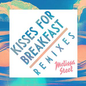 Melissa Steel、Popcaan - Kisses For Breakfast （降1半音）