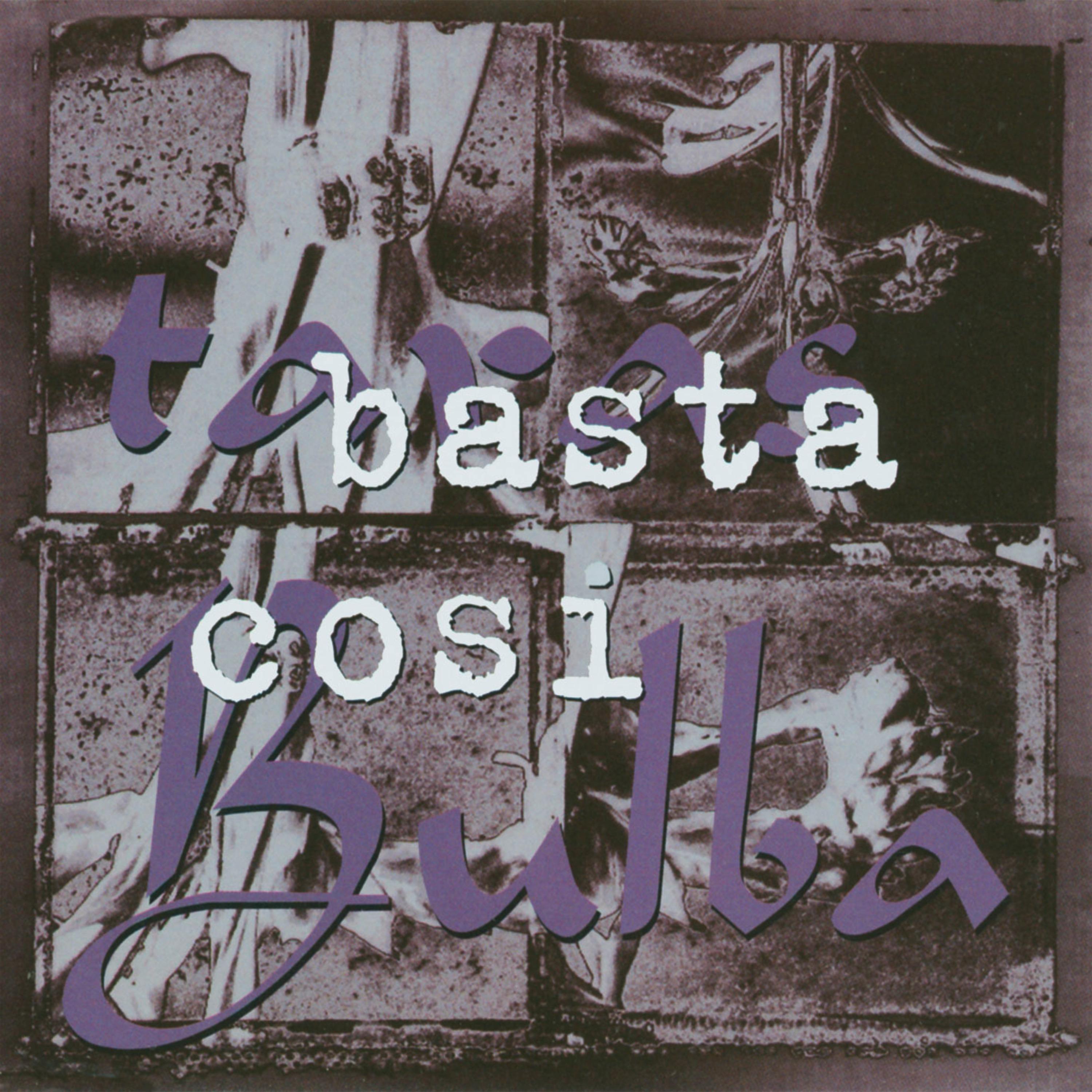 Basta Cosi