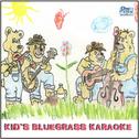 Kids Bluegrass Karaoke专辑