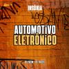 DJ THZIN - Automotivo Eletrônico (feat. Mc Gw)