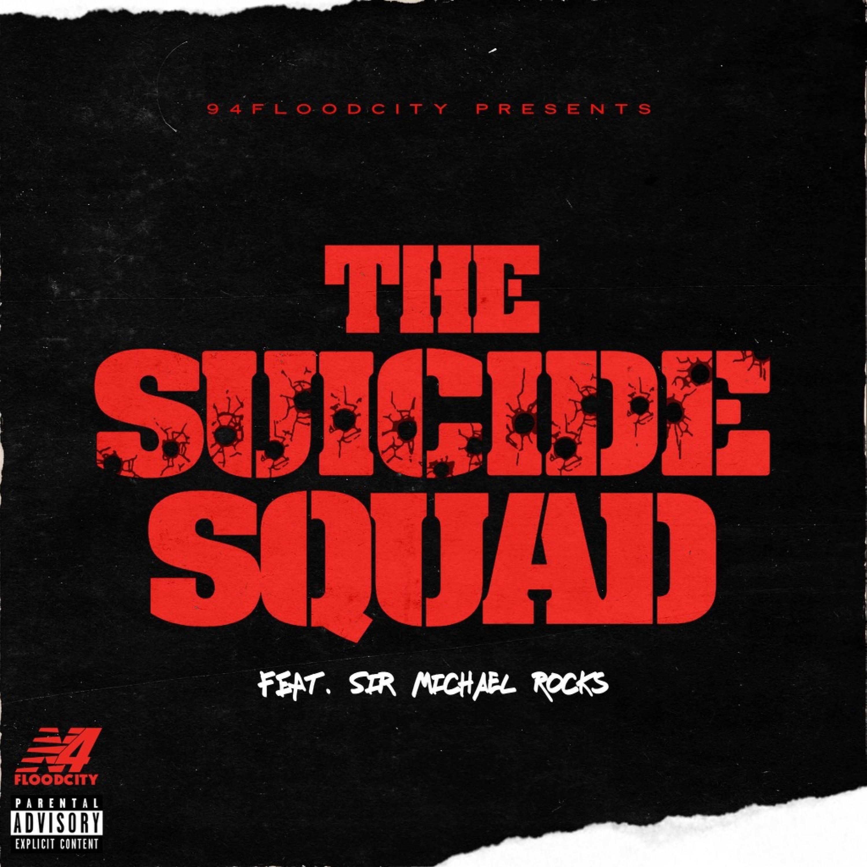 Suicide Squad (feat. Sir Michael Rocks)