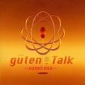 Zuntata Live 1998 Guten Talk from the Earth ~Audio File~