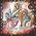 Hollow Mellow