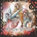 Hollow Mellow专辑