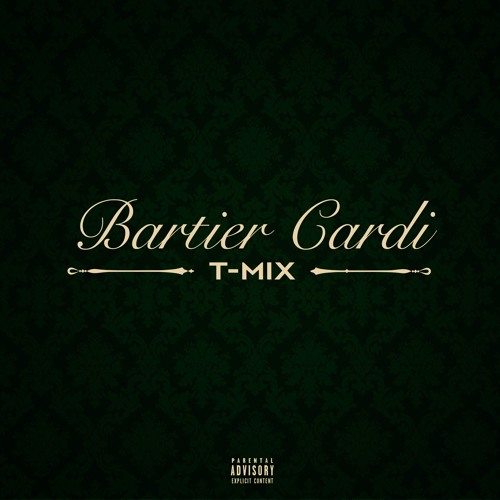 Bartier Cardi (T-Mix)专辑