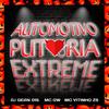 DJ GEAN 015 - AUTOMOTIVO PUTARIA EXTREME