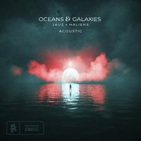 Jauz、HALIENE - Oceans & Galaxies 伴奏（精消）纯伴奏