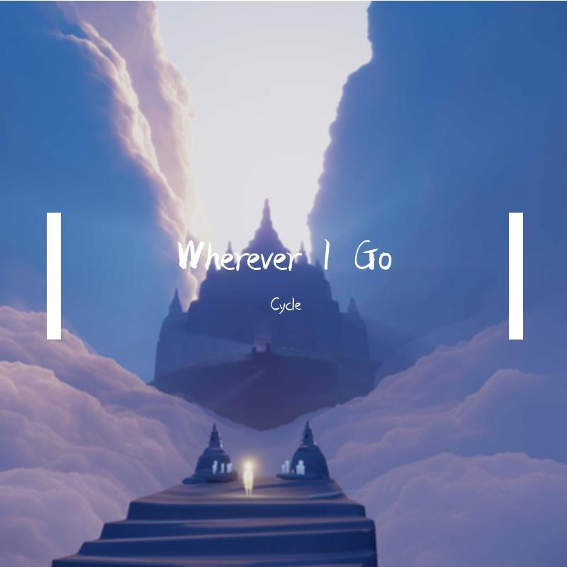 Wherever I Go