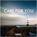 Care For You（Satchel Remix）