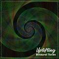 #14 Uplifting Binaural Tones