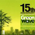 15 ปี Green Wave 1