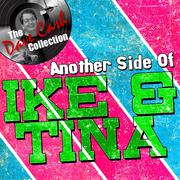 Another Side Of Ike & Tina - [The Dave Cash Collection]