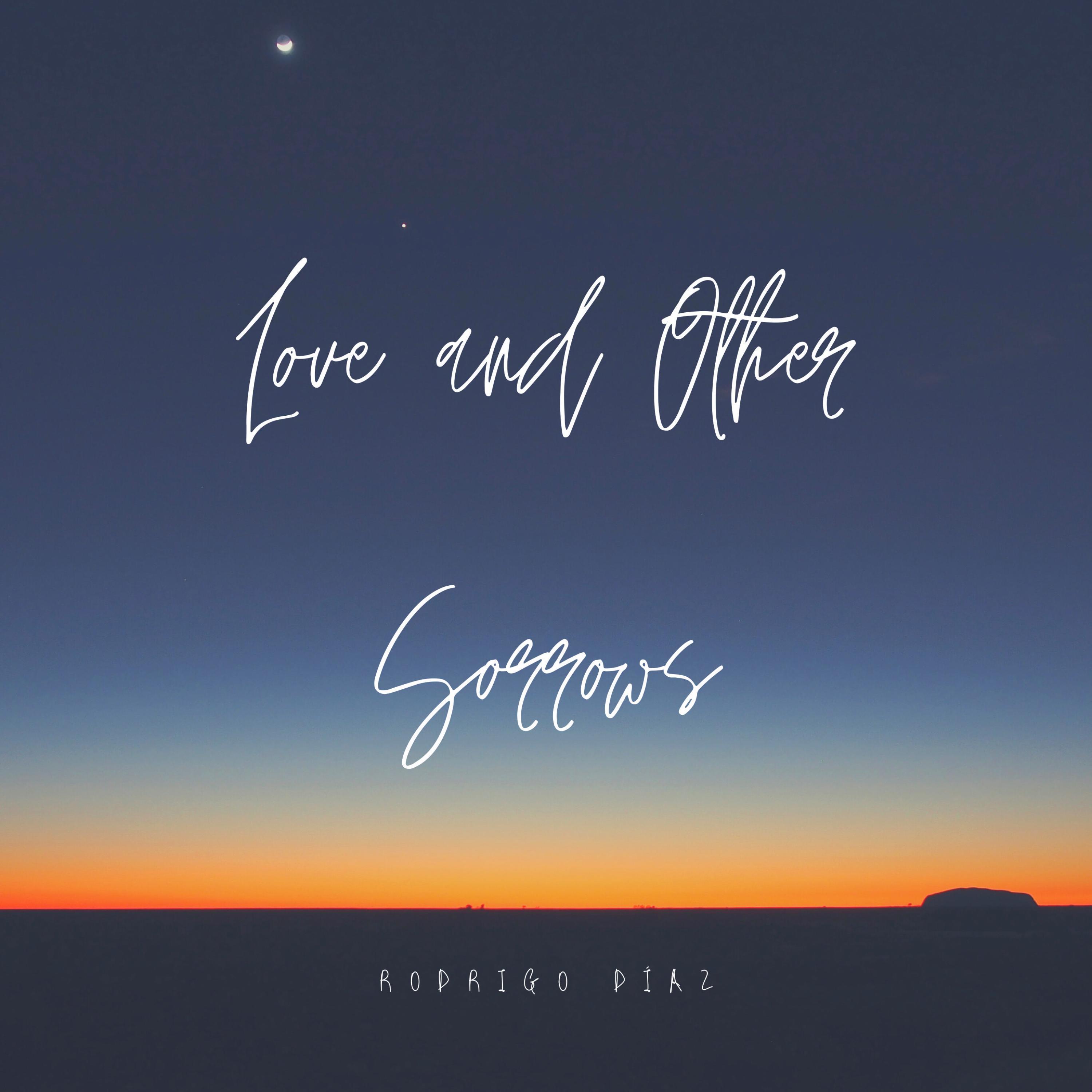 Love and Other Sorrows