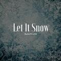 Let It Snow