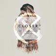 Closer (Xan Griffin Remix)