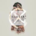 Closer (Xan Griffin Remix)专辑