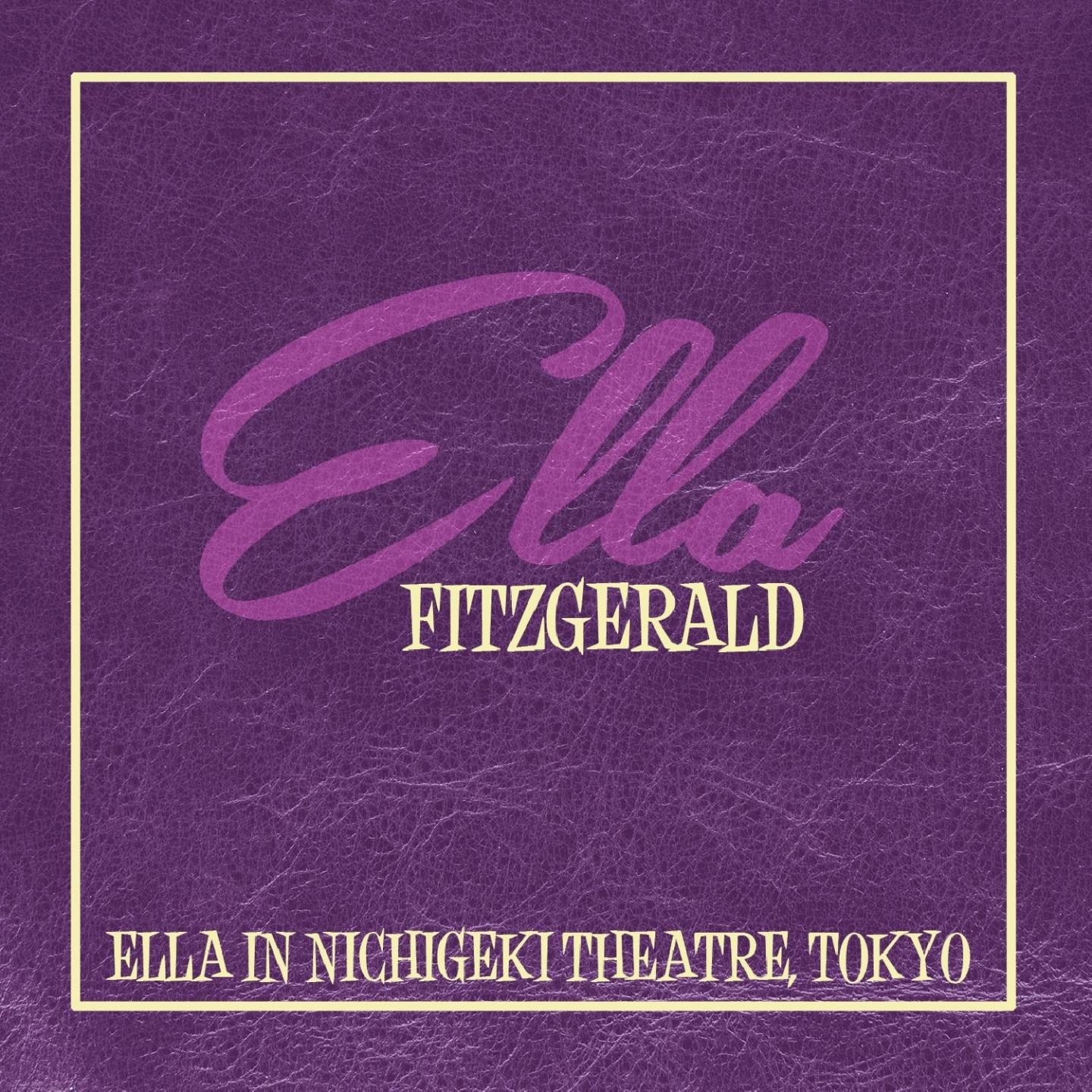 Ella In Nichigeki Theatre, Tokyo专辑