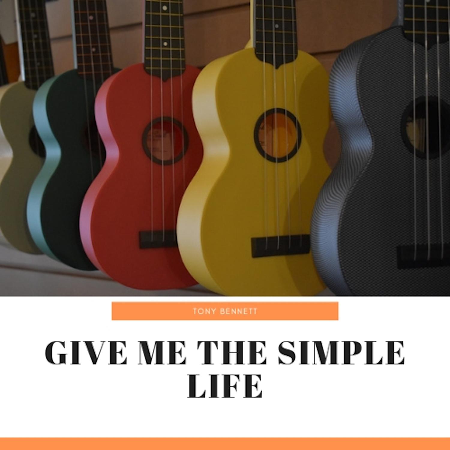 Give Me the Simple Life专辑