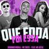 Robinho Moral - Que Foda Foi Essa (feat. MC Jessi)