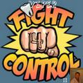 Fight 4 Control II