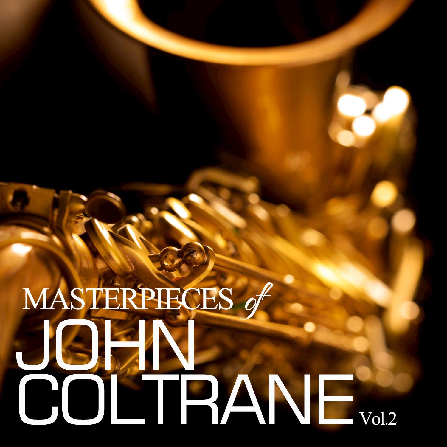 Masterpieces of John Coltrane, Vol. 2专辑