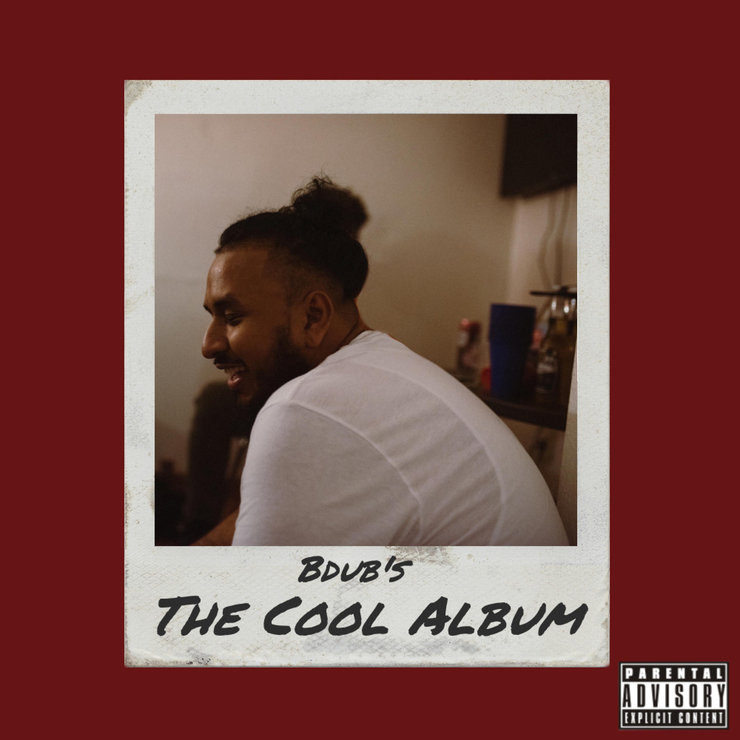 Bdub's the Cool Album