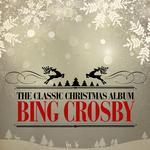 The Classic Christmas Album (Remastered)专辑