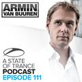 A State Of Trance Official Podcast 111