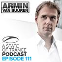 A State Of Trance Official Podcast 111专辑