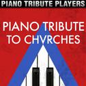 Piano Tribute to Chvrches