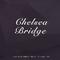 Chelsea Bridge专辑