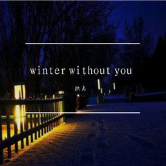 winter without you