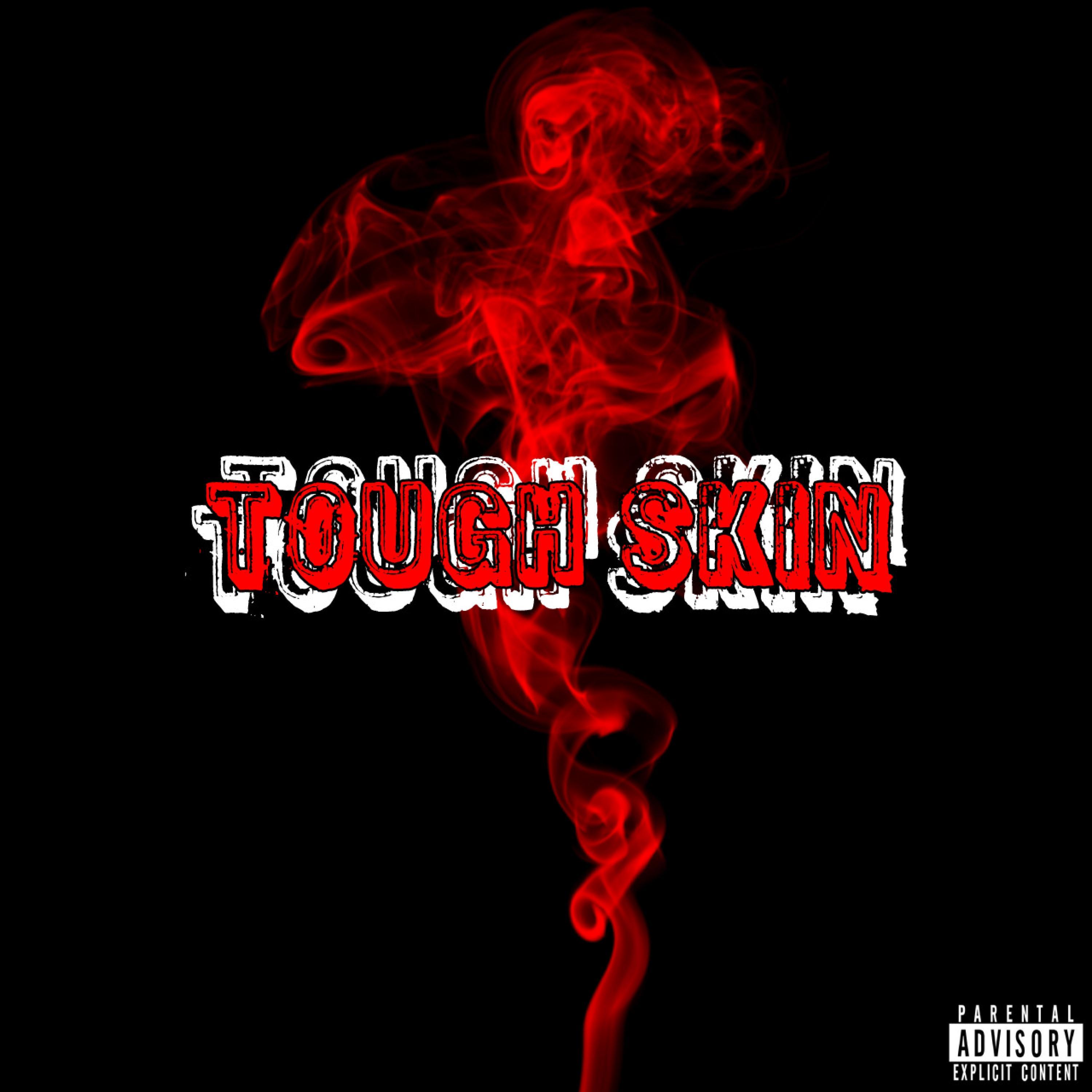 Tough Skin (feat. Ayjay Nihil)