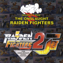 THE ONSLAUGHT RAIDEN FIGHTERS专辑