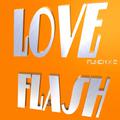 LOVE FLASH