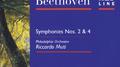 Beethoven: Symphonies Nos. 2 & 4专辑