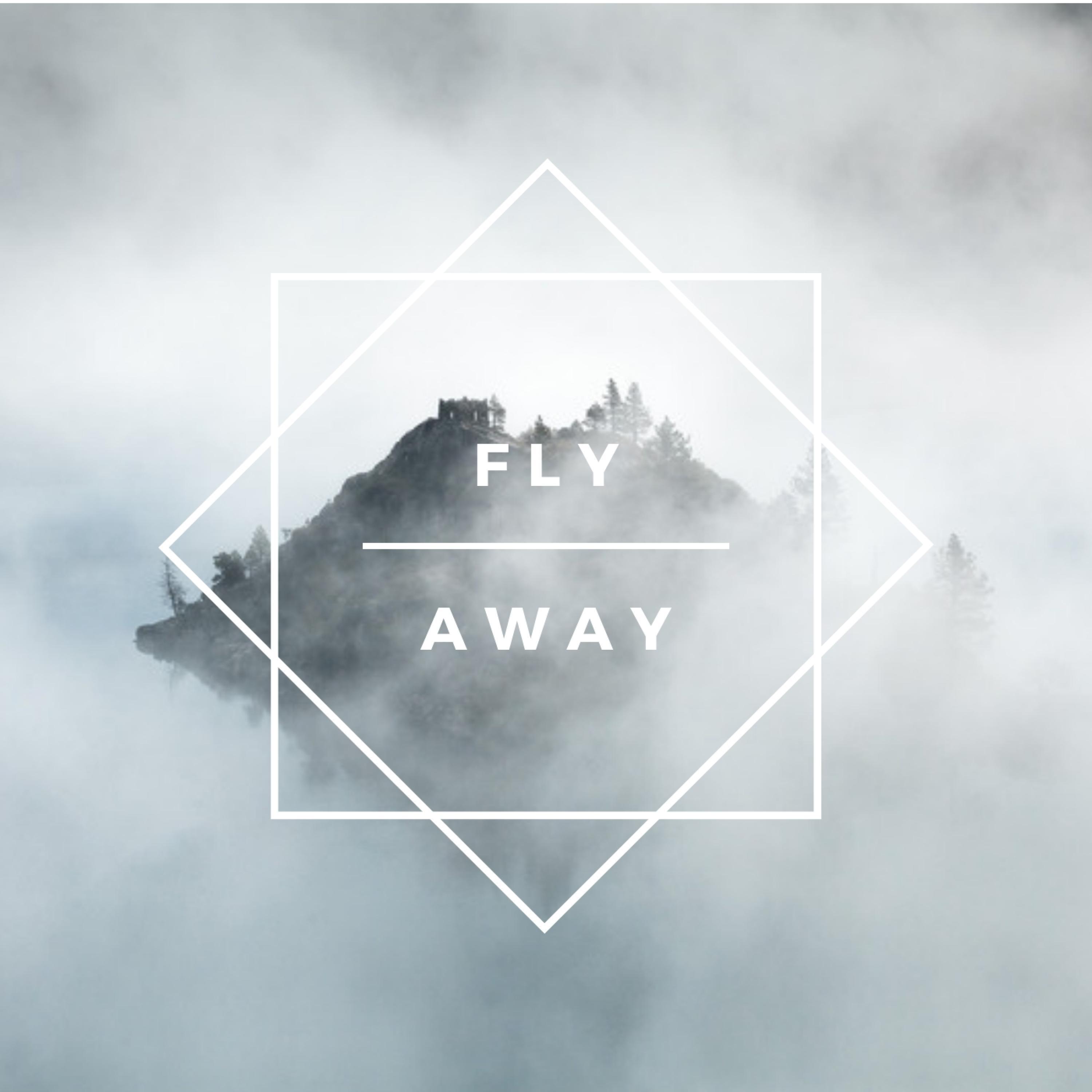 Fly Away