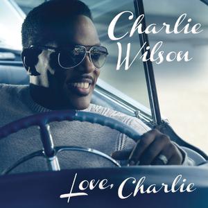 Charlie Wilson - My Love Is All I Have （降1半音）