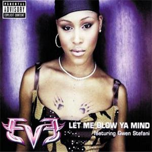 Eve ft. Gwen Stefani - Let Me Blow Ya Mind (PT karaoke) 带和声伴奏 （降8半音）