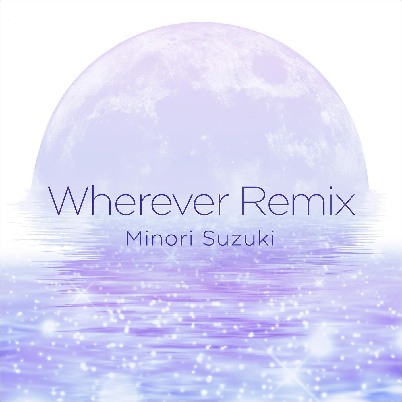 Wherever remix专辑