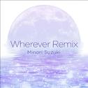 Wherever remix专辑