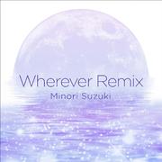 Wherever remix