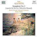 ALFVEN: Symphony No. 3 / Legend of the Skerries