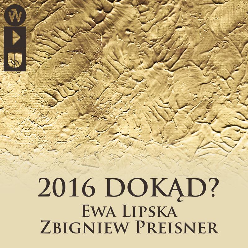 2016 Dokąd? (Live)专辑