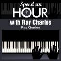 Spend an Hour With..Ray Charles专辑