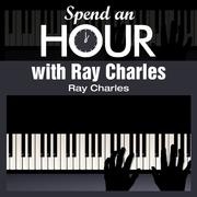 Spend an Hour With..Ray Charles