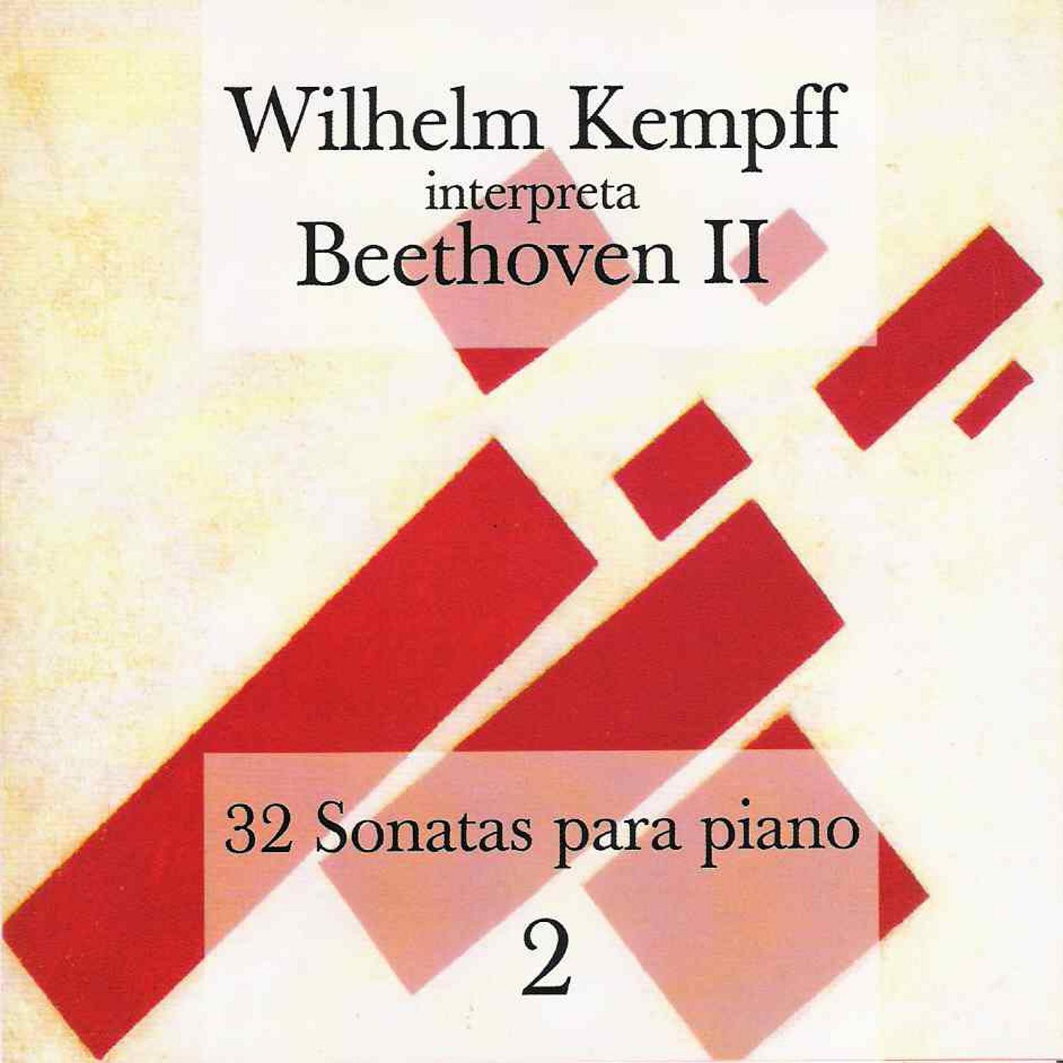 Wilhelm Kempff Interpreta Beethoven Vol.II - 32 Sonatas para Piano