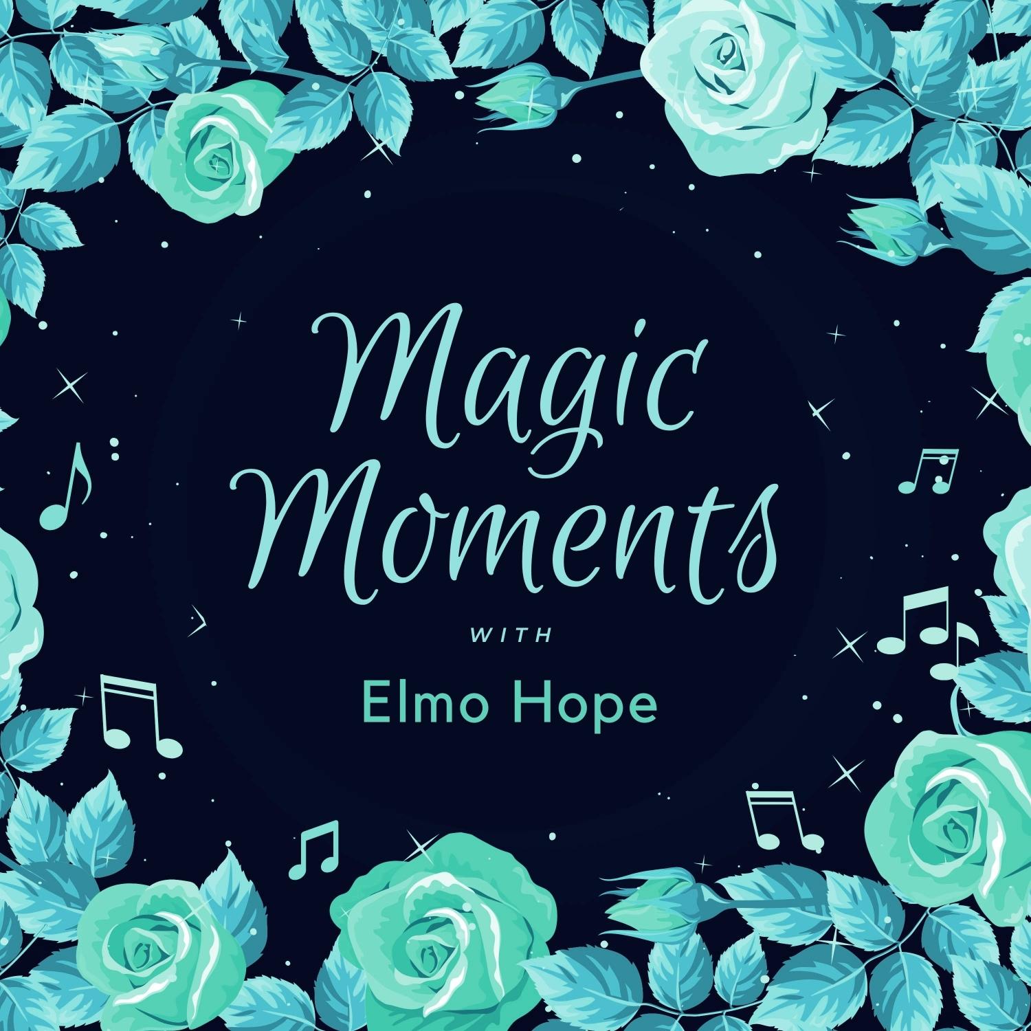 Magic Moments with Elmo Hope
