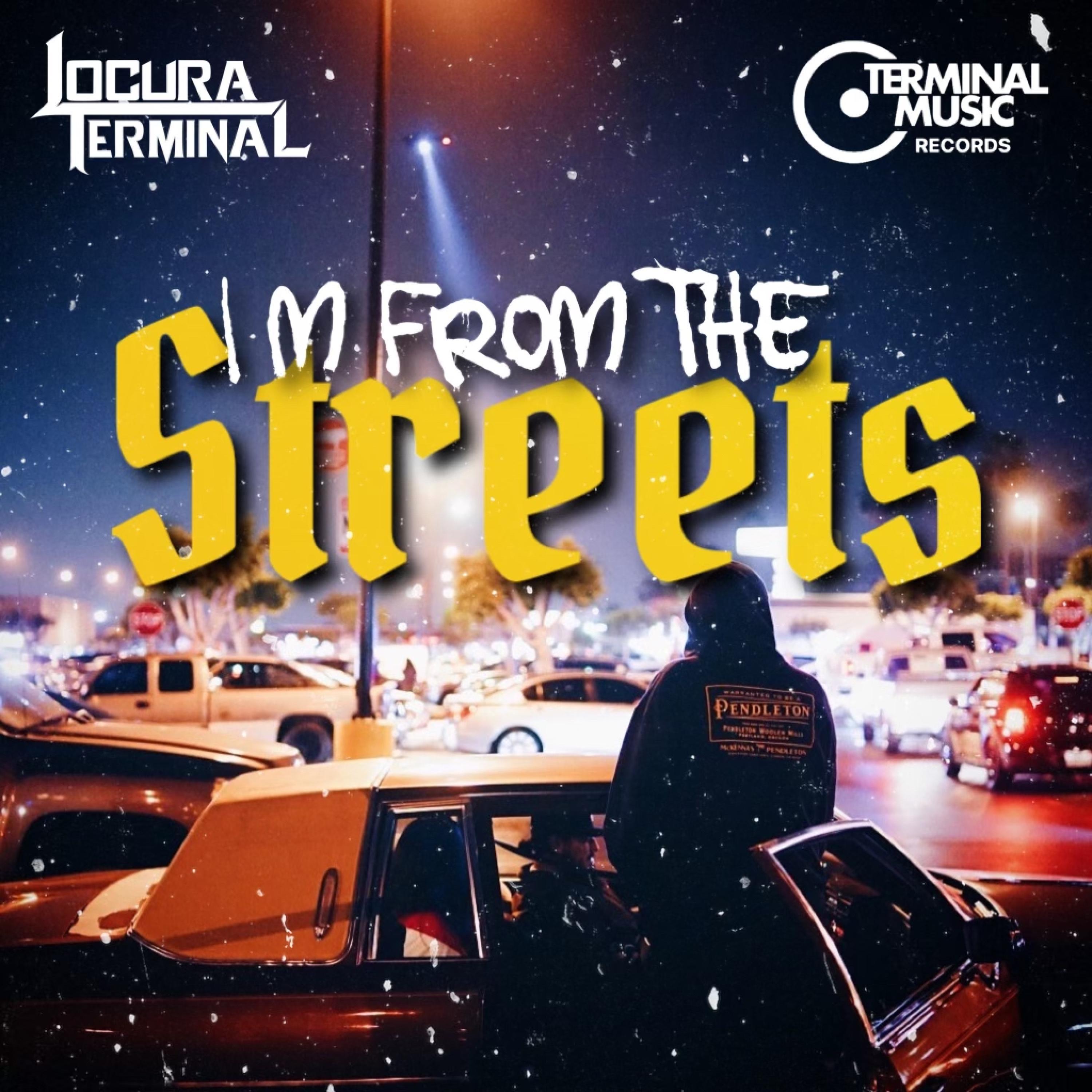 Im From The Streets