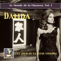 MONDE DE LA CHANSON (LE): Dalida, Vol. 1 - Le jour ou la pluie viendra (1957-1960)专辑